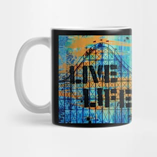 Live Life Mug